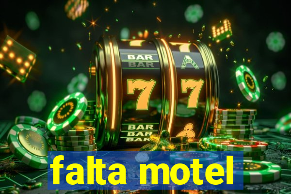 falta motel